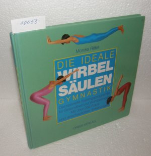 Die ideale Wirbelsäulengymnastik