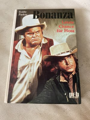 10., Letzte Chance für Hoss / Teddy Parker. [Bearb. u. dt. Fassung: Peter Wolick. Ill.: Walter Rieck]