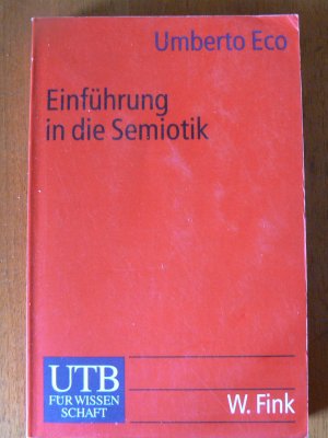 gebrauchtes Buch – Umberto Eco – Einführung in die Semiotik