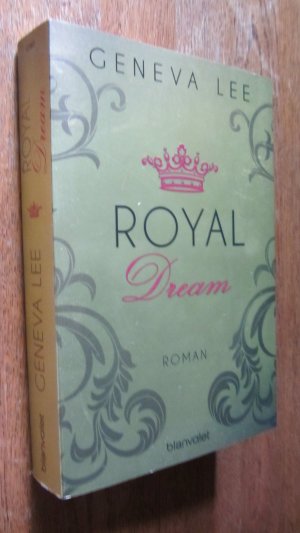 gebrauchtes Buch – Lee, Geneva – Royal Dream