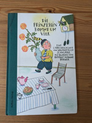 gebrauchtes Buch – Wolfdietrich Schnurre – Die Prinzessin kommt um vier