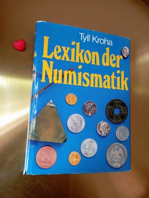 gebrauchtes Buch – Tyll Kroha – Lexikon der Numismatik