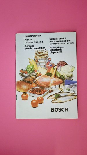 gebrauchtes Buch – BOSCH - GEFRIERRATGEBER,.