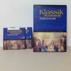 Klassik. Alles, was man kennen sollte. Ballettmusik mit 2 CD`S