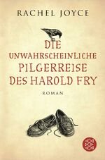 Die unwahrscheinliche Pilgerreise des Harold Fry