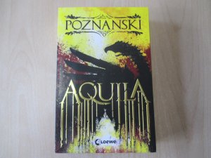 gebrauchtes Buch – Ursula Poznanski – Aquila