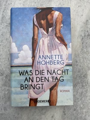 gebrauchtes Buch – Annette Hohberg – Was die Nacht an den Tag bringt