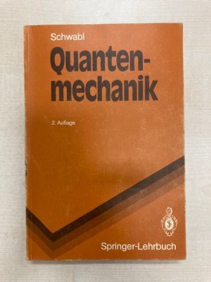 gebrauchtes Buch – Franz Schwabl – Quantenmechanik