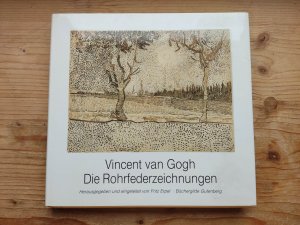 gebrauchtes Buch – Vincent van Gogh // Fritz Erpel – Die Rohrfederzeichnungen