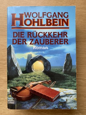 gebrauchtes Buch – Wolfgang Hohlbein – Die Rückkehr der Zauberer