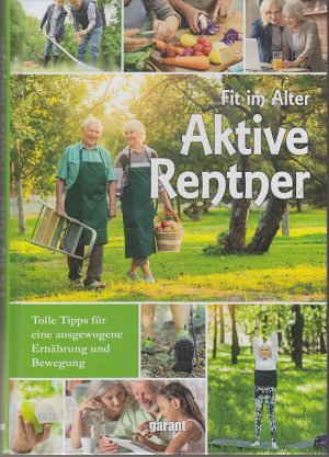 Fit im Alter - Aktive Rentner