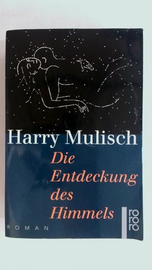 gebrauchtes Buch – Harry Mulisch – DIE ENTDECKUNG DES HIMMELS. ROMAN.