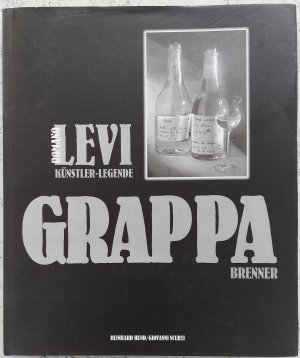 Romano Levi : Künstler, Legende, Grappabrenner