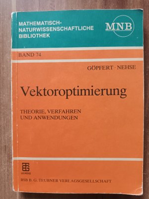 Vektoroptimierung - Theorie, Verfahren und Anwendungen