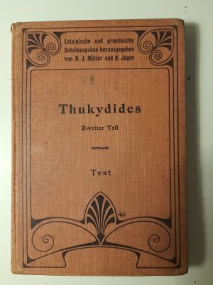 antiquarisches Buch – Franz Müller – Thukydides. Die Geschichte des Peloponnesischen Krieges. Zweiter Teil. Buch V 25 bis VIII.