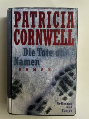 gebrauchtes Buch – Patricia Cornwell – Die Tote ohne Namen