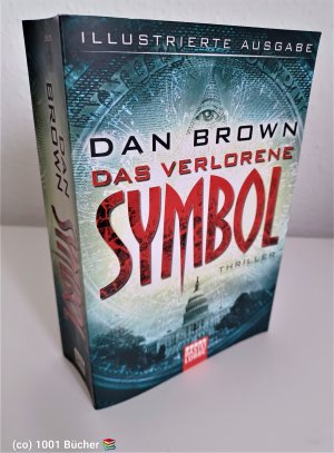 gebrauchtes Buch – Dan Brown – Das verlorene Symbol ~ Thriller ~ Illustrierte Ausgabe