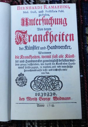 Untersuchung von denen Kranckheiten der Künstler und Handwercker: Worinnen die Kranckheiten, womit fast alle Künstler und Handwercker gemeiniglich befallen […]