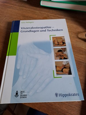 Viszeralosteopathie - Grundlagen und Techniken