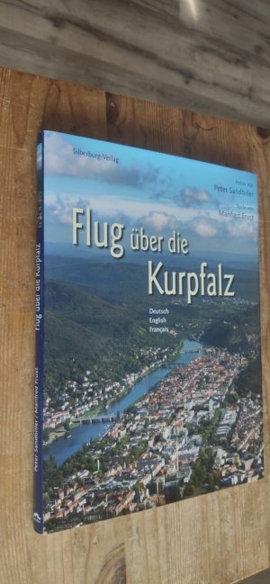 gebrauchtes Buch – Peter Sandbiller, Manfred Frust – Flug über die Kurpfalz: Bildband -  Dt. /Engl. /Franz. Frust, Manfred: