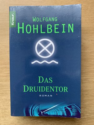 gebrauchtes Buch – Wolfgang Hohlbein – Das Druidentor