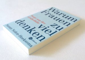 gebrauchtes Buch – Susan Nolen-Hoeksema – Warum Frauen zu viel denken - Wege aus der Grübelfalle