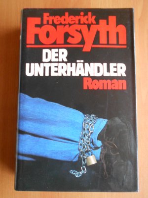 Der Unterhändler -Roman-