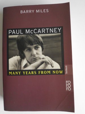 gebrauchtes Buch – Barry Miles – Paul McCartney. Many Years from now.