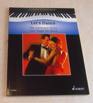 Let's Dance - Die schönsten Tänze von Tango bis Disco. Klavier.