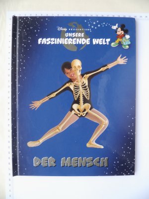 gebrauchtes Buch – Disney – Disney präsentiert - Unsere faszinierende Welt - Der Mensch