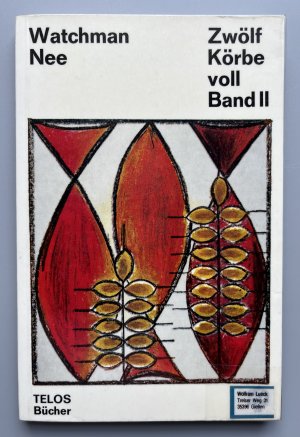 Zwölf Körbe voll - Band II