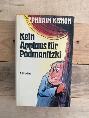 Kein Applaus für Podmanitzki - Satirisches