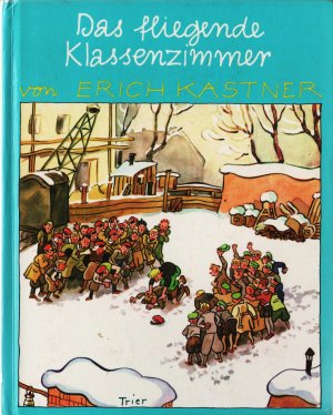 gebrauchtes Buch – Erich Kästner – Das fliegende Klassenzimmer