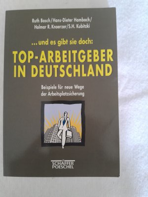 ... und es gibt sie doch: Top-Arbeitgeber in Deutschland