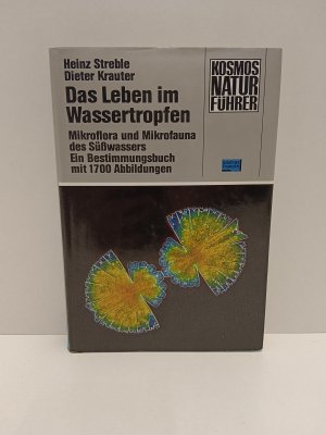 Das Leben im Wassertropfen - Mikroflora und Mikrofauna d. Süsswassers ; e. Bestimmungsbuch