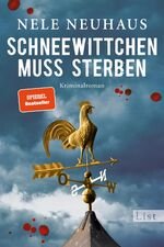 gebrauchtes Buch – Nele Neuhaus – Schneewittchen muss sterben - Kriminalroman