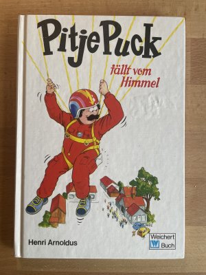 gebrauchtes Buch – Henri Arnoldus – Pitje Puck fällt vom Himmel