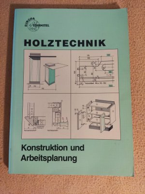 Holztechnik Konstruktion und Arbeitsplanung