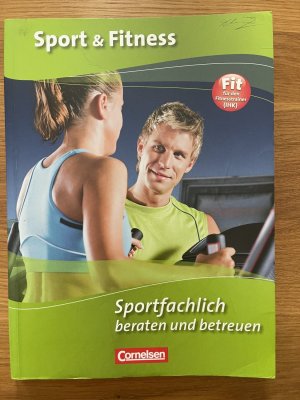 Sport & Fitness - Aktuelle Ausgabe - Sportfachlich beraten und betreuen - Schulbuch