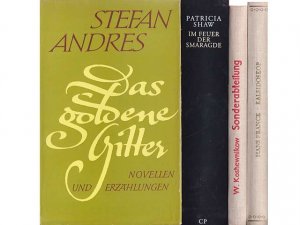 Büchersammlung „Verschiedenes“. 4 Titel. 1.) Patricia Shaw: Im Feuer der Smaragde, Roman 2.) Stefan Andres: Das Goldene Gitter, Novellen und Erzählungen […]