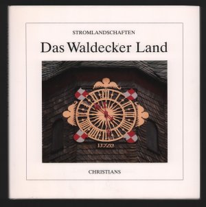 Stromlandschaften/Das Waldecker Land