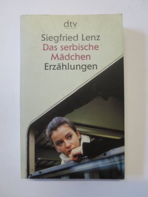 gebrauchtes Buch – Siegfried Lenz – Das serbische Mädchen