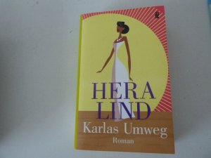 gebrauchtes Buch – Hera Lind – Karlas Umweg. Roman. TB