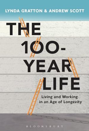 THE 100 YEAR LIFE