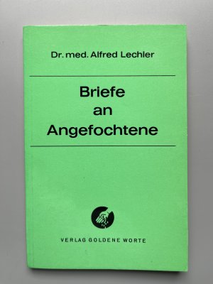 Briefe an Angefochtene