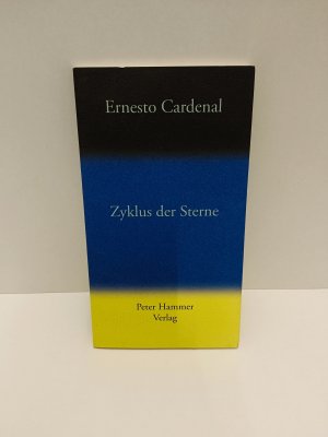 gebrauchtes Buch – Ernesto Cardenal – Zyklus der Sterne