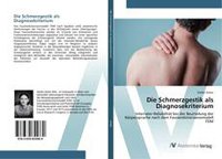 Die Schmerzgestik als Diagnosekriterium