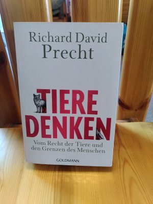 gebrauchtes Buch – Precht, Richard David – Tiere denken - Vom Recht der Tiere und den Grenzen des Menschen