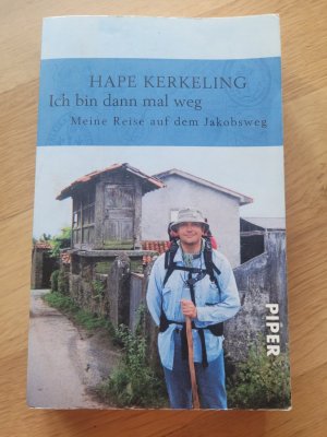 gebrauchtes Buch – Hape Kerkeling – Ich bin dann mal weg - meine Reise auf dem Jakobsweg