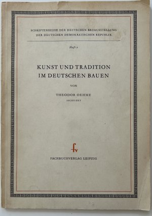 antiquarisches Buch – Theodor Oehme – Kunst und Tradition im deutschen Bau